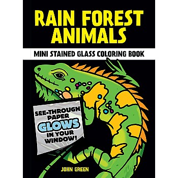 Rain Forest Animals Stained Glass Coloring Book