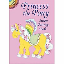 Princess the Pony Sticker Activity Book