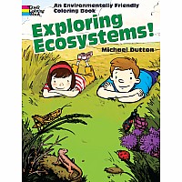 Exploring Ecosystems!: An Environmentally Friendly Colouring Book
