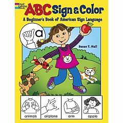 ABC Sign and Color: A Beginner's Book of American Sign Language
