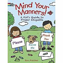 Mind Your Manners! Coloring Book: A Kid's Guide to Proper Etiquette