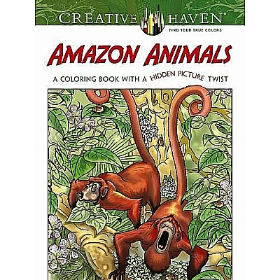 Creative Haven Amazon Animals: A Coloring Book with a Hidden Picture Twist