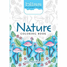 BLISS Nature Coloring Book: Your Passport to Calm