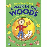 Color Your World: A Walk in the Woods: Coloring, Activities & Keepsake Journal