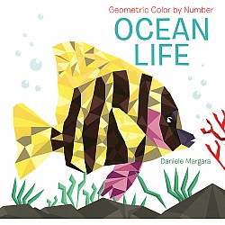Geometric Color by Number: Ocean Life