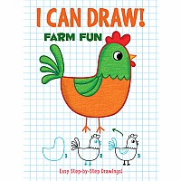 I Can Draw! Farm Fun: Easy Step-by-Step Drawings