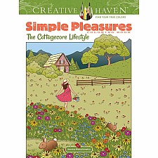 Creative Haven Simple Pleasures Coloring Book: The Cottagecore Lifestyle