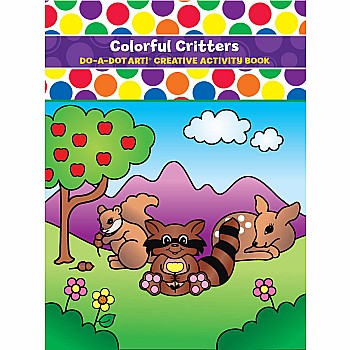 Do-A-Dot Coloring Book - Colorful Critters