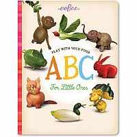 Play with Your Food ABC for Little Ones