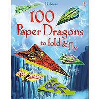 100 Paper Dragons To Fold & Fly