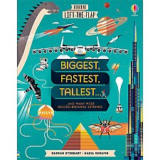 Lift-The-Flap Biggest, Fastest, Tallest (Ir)