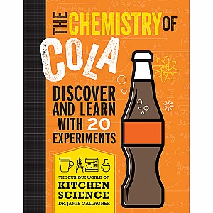 Curious World Of Kitchen Science, Chemistry Of Cola, The