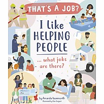 I Like Helping People … What Jobs Are There?