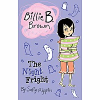 Billie B Brown, Night Fright, The