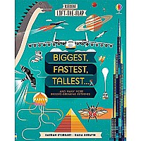 Lift-The-Flap Biggest, Fastest, Tallest...