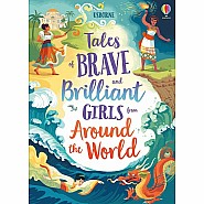 Tales Of Brave And Brilliant Girls From Around The World