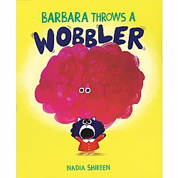 Barbara Throws A Wobbler