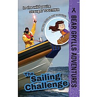 Bear Grylls Adventures, Sailing Challenge, The