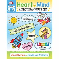Heart and Mind Activities for Today's Kids, Ages 8-9