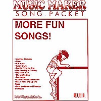 More Fun Songs!