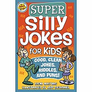 Super Silly Jokes for Kids