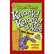 Super Funny Knock-Knock Jokes and More for Kids