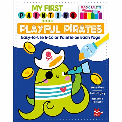 My First Painting Book: Playful Pirates