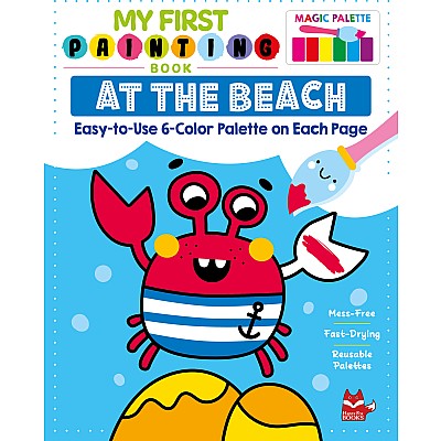 My First Painting Book: At the Beach