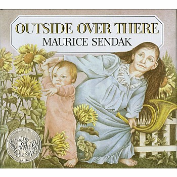 Outside Over There: A Caldecott Honor Award Winner