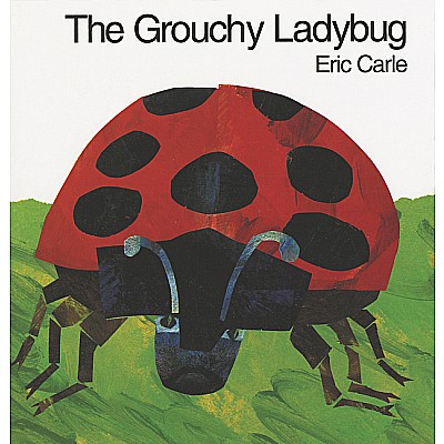 The Grouchy Ladybug