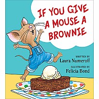 If You Give a Mouse a Brownie