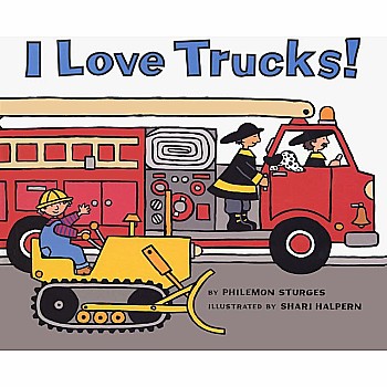 I Love Trucks!