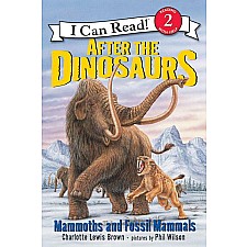 After the Dinosaurs: Mammoths and Fossil Mammals