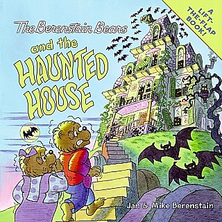 The Berenstain Bears and the Haunted House