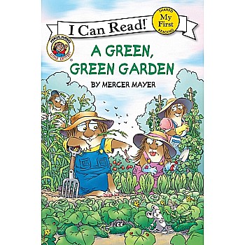Little Critter: A Green, Green Garden