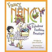 Fancy Nancy and the Fabulous Fashion Boutique