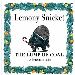 The Lump of Coal: A Christmas Holiday Book for Kids