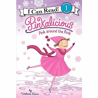 Pinkalicious: Pink around the Rink: A Winter and Holiday Book for Kids