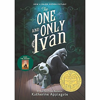 The One and Only Ivan: A Newbery Award Winner