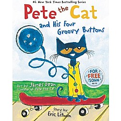 Pete the Cat and His Four Groovy Buttons