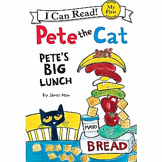 Pete the Cat: Pete's Big Lunch