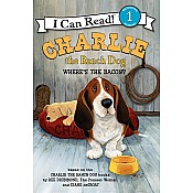 Charlie the Ranch Dog: Where's the Bacon?