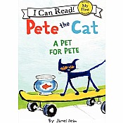 Pete the Cat: A Pet for Pete