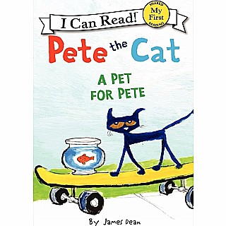 Pete the Cat: A Pet for Pete