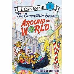 I Can Read Level 1: Berenstain Bears Around the World