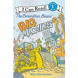 The Berenstain Bears' Big Machines