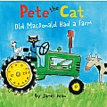 Pete the Cat: Old MacDonald Had a Farm Board Book