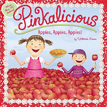 Pinkalicious: Apples, Apples, Apples!