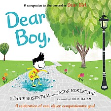 Dear Boy,: A Celebration of Cool, Clever, Compassionate You!
