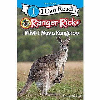 Ranger Rick: I Wish I Was a Kangaroo